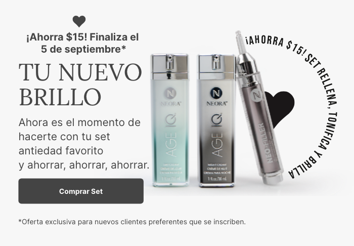 A promotional banner for Neora’s Fill, Lift & Glow Set. Featured is text reading ”Preferred Customers only: Save $15 off until Sept 5,” and a “Shop Fill, Lift & Glow Set” button underneath it.